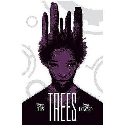 Trees, Volume 2 - by  Warren Ellis (Paperback)