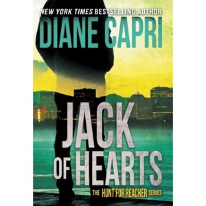 Jack of Hearts - (Hunt for Jack Reacher) by Diane Capri - 1 of 1