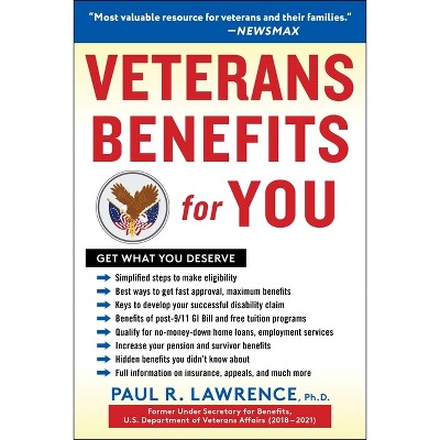 Veterans Benefits For You - By Paul R Lawrence (paperback) : Target