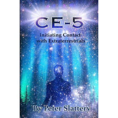 Ce-5 - by  Peter Slattery (Paperback)