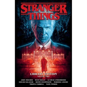 Stranger Things Library Edition Volume 2 (Graphic Novel) - by  Jody Houser (Hardcover) - 1 of 1