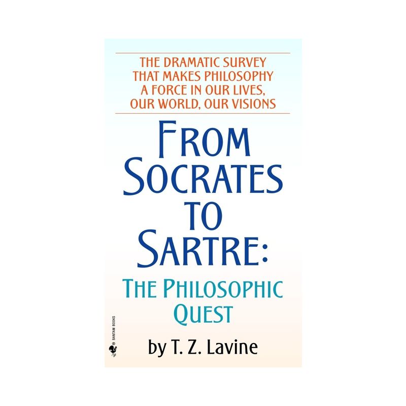 From Socrates to Sartre - by  T Z Lavine (Paperback), 1 of 2