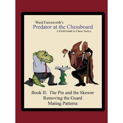 Predator at the Chessboard - by  Ward Farnsworth (Paperback)