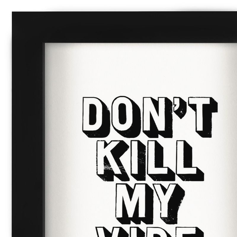 Americanflat Motivational Minimalist Dont Kill My Vibe Wht' By Motivated Type Shadow Box Framed Wall Art Home Decor, 4 of 10