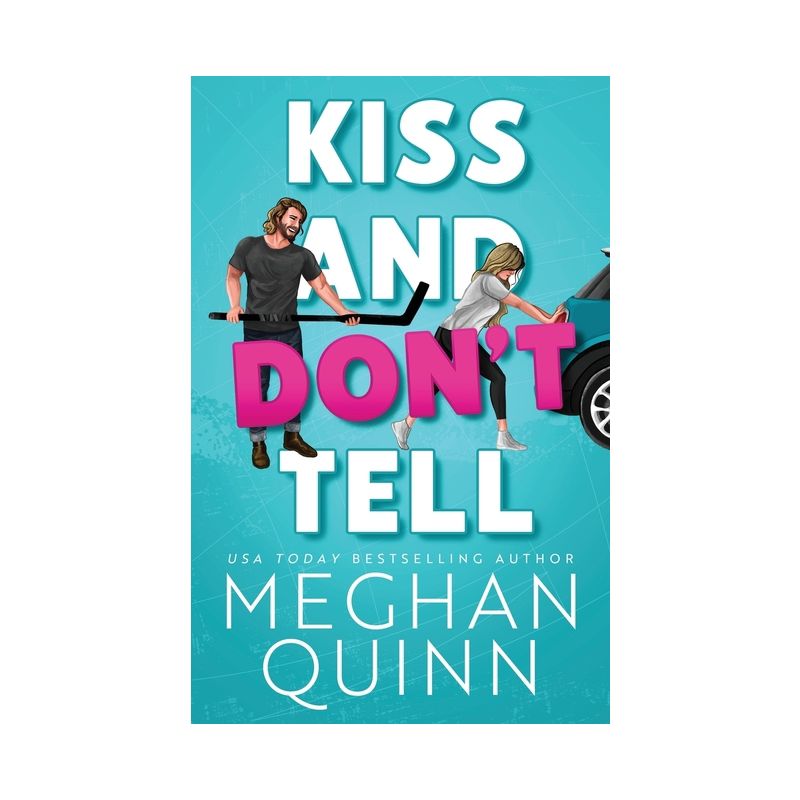 Kiss and Don't Tell - (Vancouver Agitators) by  Meghan Quinn (Paperback), 1 of 2