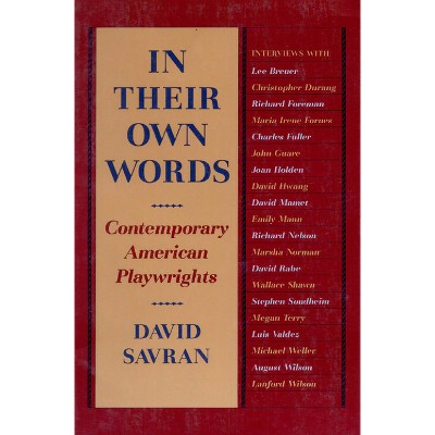 In Their Own Words - by  David Savran (Paperback)