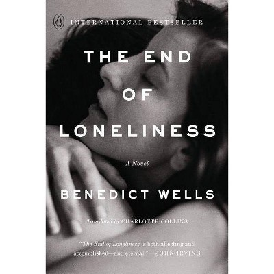 The End of Loneliness - by  Benedict Wells (Paperback)