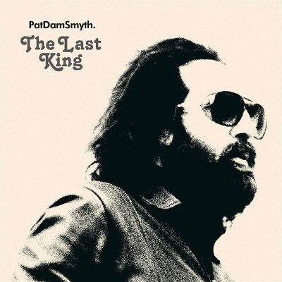 Pat Dam Smyth - Last King (Vinyl)