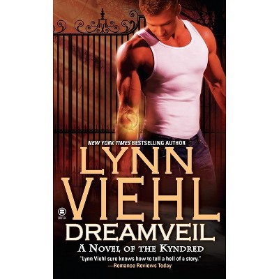 Dreamveil - (Kyndred Novel) by  Lynn Viehl (Paperback)