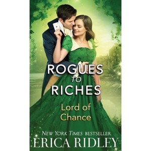 Lord of Chance - (Rogues to Riches) by  Erica Ridley (Paperback) - 1 of 1