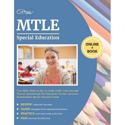 MTLE Special Education Core Skills (Birth to Age 21) Study Guide - by  Cirrus Teacher Certification Exam Prep (Paperback)