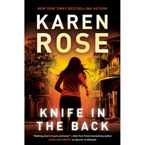 Knife in the Back - (A New Orleans Novel) by  Karen Rose (Hardcover) - 1 of 1