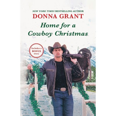 Home for a Cowboy Christmas - by  Donna Grant (Paperback)