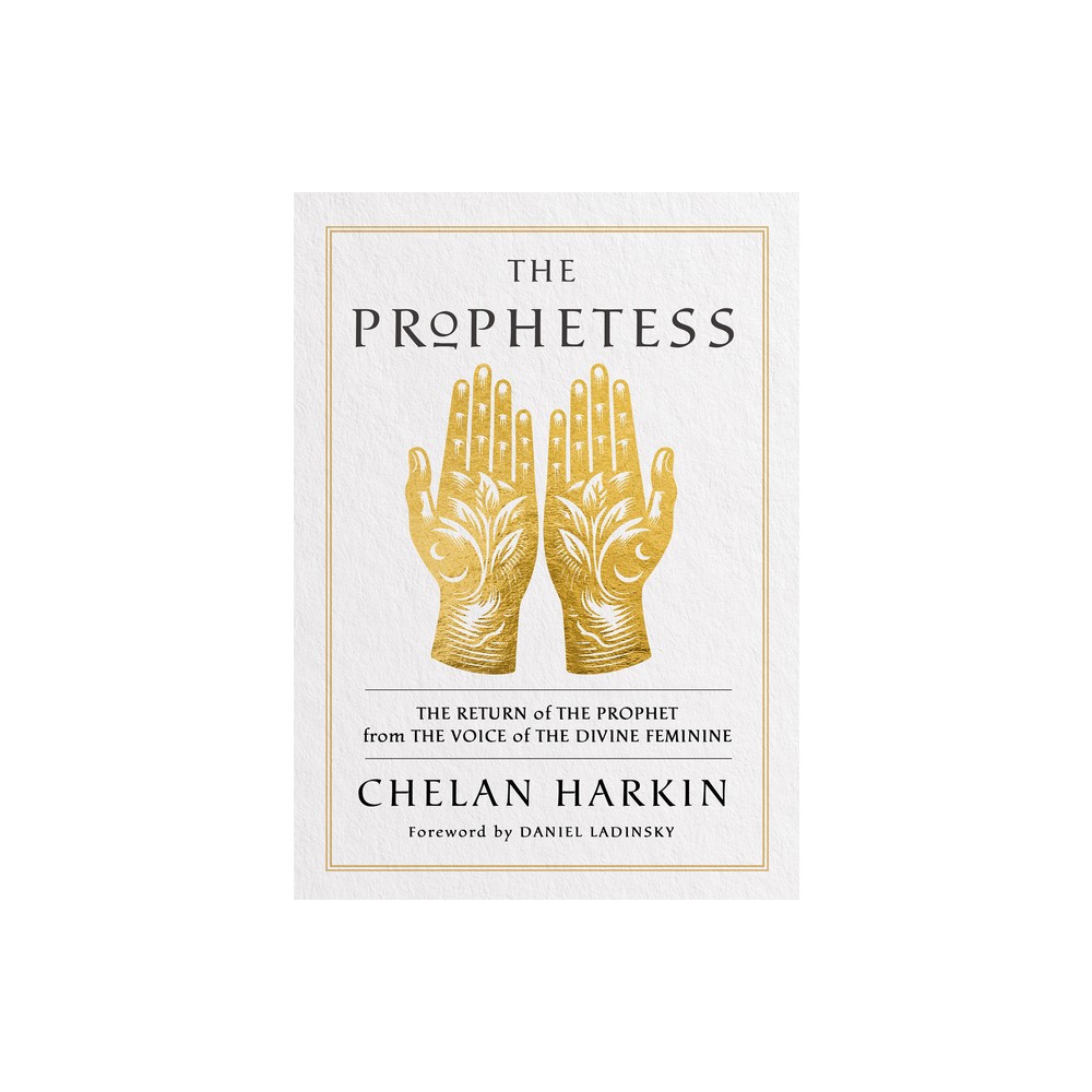 The Prophetess - by Chelan Harkin (Paperback)