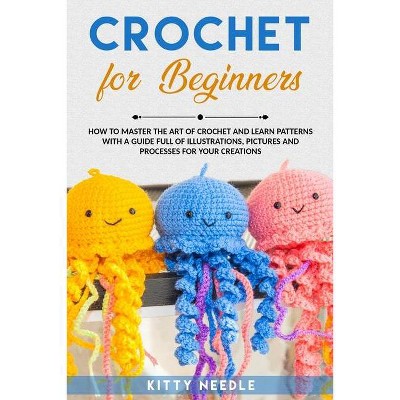 Crochet - by  Kitty Needle (Paperback)