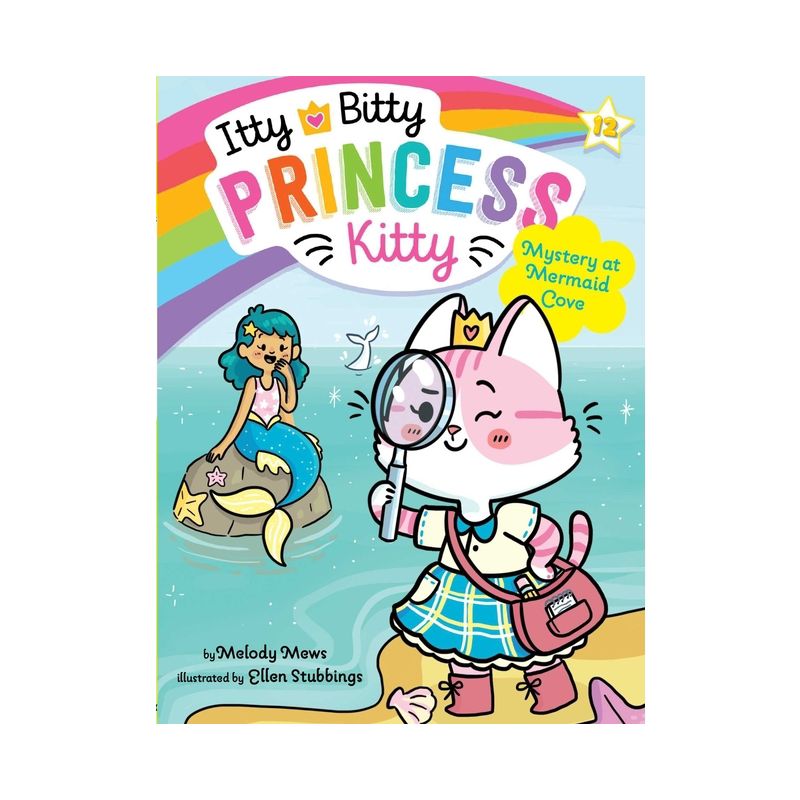 Mystery at Mermaid Cove - (Itty Bitty Princess Kitty) by Melody Mews, 1 of 2
