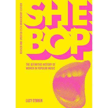 She Bop - by  Lucy O'Brien (Paperback)