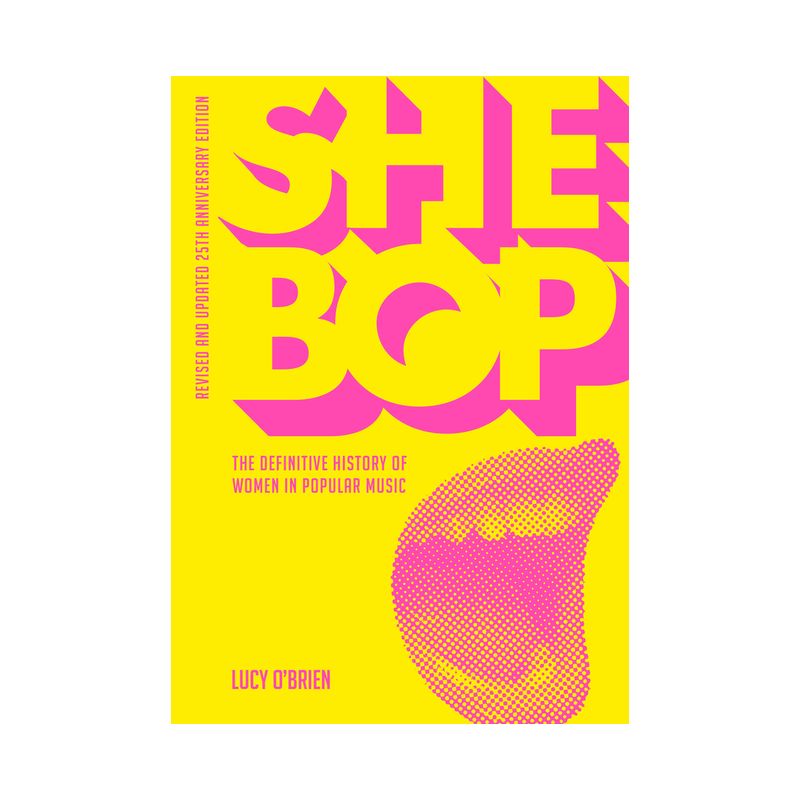 She Bop - by  Lucy O'Brien (Paperback), 1 of 2