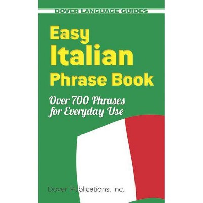 Easy Italian Phrase Book - (Dover Easy Phrase Books) (Paperback)