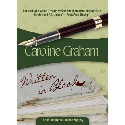 Written in Blood - (Inspector Barnaby) by  Caroline Graham (Paperback)