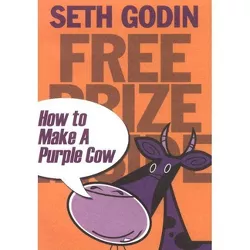 Free Prize Inside! - by  Seth Godin (Paperback)