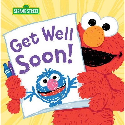 Get Well Soon! - (Sesame Street Scribbles) by  Sesame Workshop (Hardcover)