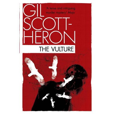 The Vulture - by  Gil Scott-Heron (Paperback)