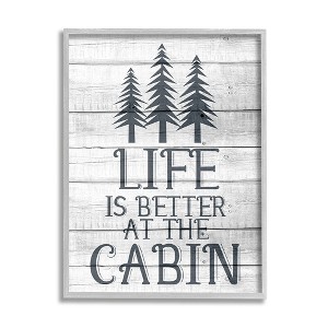 Stupell Industries Life's Better At Cabin Phrase Rural Forest Home - 1 of 4