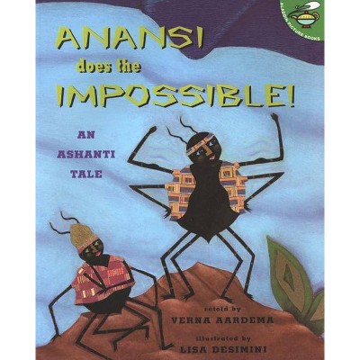 Anansi Does the Impossible - (Aladdin Picture Books) by  Verna Aardema (Paperback)