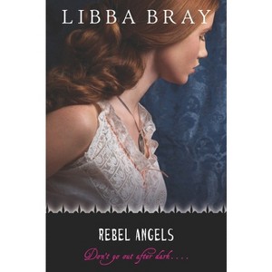 Rebel Angels - (Gemma Doyle Trilogy) by  Libba Bray (Paperback) - 1 of 1