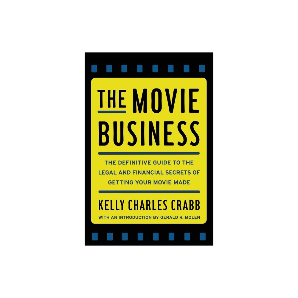 The Movie Business - by Kelly Crabb (Paperback)