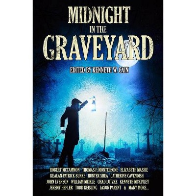 Midnight in the Graveyard - by  Thomas F Monteleone & Elizabeth Massie & Kealan Patrick Burke (Paperback)