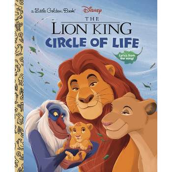 Circle of Life (Disney the Lion King) - (Little Golden Book) (Hardcover)