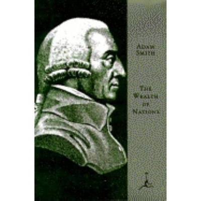 The Wealth of Nations - (Modern Library (Hardcover)) by  Adam Smith (Hardcover)