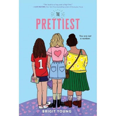 The Prettiest - by  Brigit Young (Paperback)