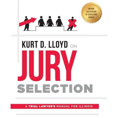 Kurt D. Lloyd on Jury Selection - by  Kurt D Lloyd (Paperback)