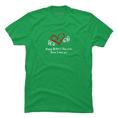 Men's Design By Humans Happy Mother's Day Miss You Mom By graceandfinn T-Shirt