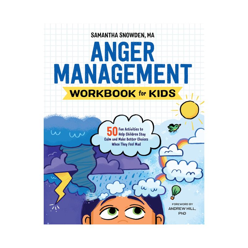 Anger Management Workbook for Kids - by Samantha Snowden (Paperback), 1 of 11