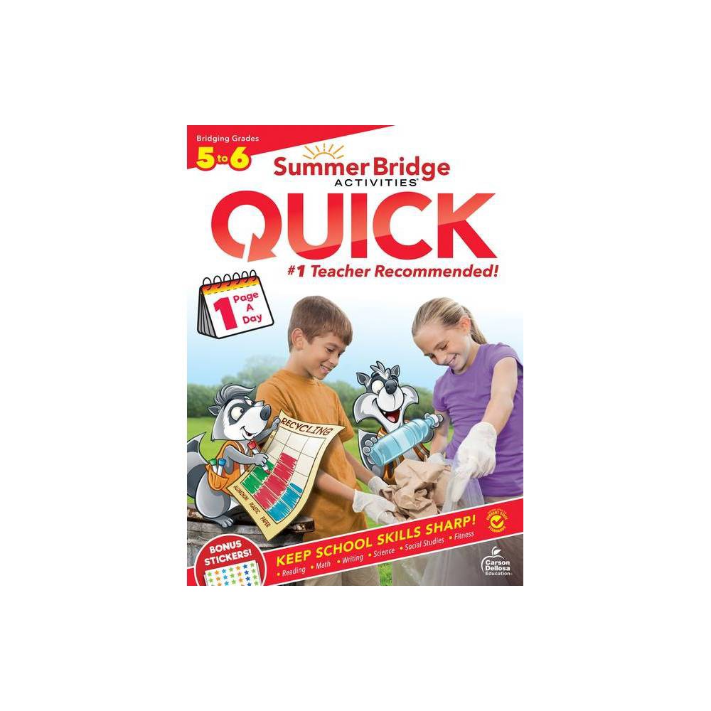 Summer Bridge Activities(r) Quick, Grades 5 - 6 - by Summer Bridge Activities & Carson Dellosa Education (Paperback)