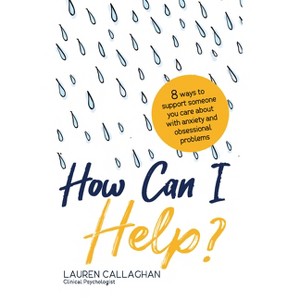 How Can I Help? - by  Lauren Callaghan (Paperback) - 1 of 1