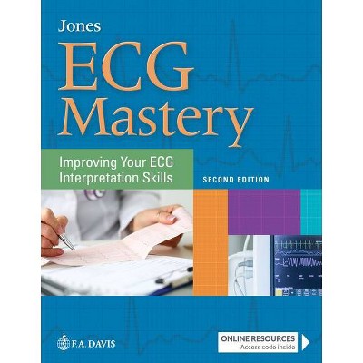 ECG Mastery - 2nd Edition by  Shirley A Jones (Paperback)