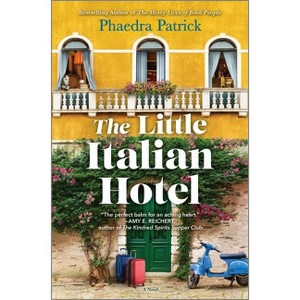 The Little Italian Hotel - by Phaedra Patrick - 1 of 1