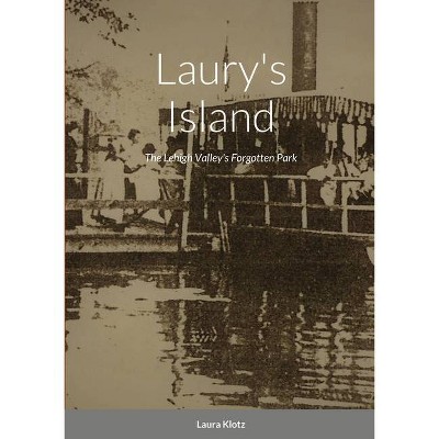 Laury's Island - by  Laura Klotz (Paperback)