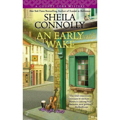 An Early Wake - (County Cork Mystery) by  Sheila Connolly (Paperback)