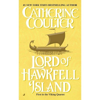 Lord of Hawkfell Island - (Viking) by  Catherine Coulter (Paperback)