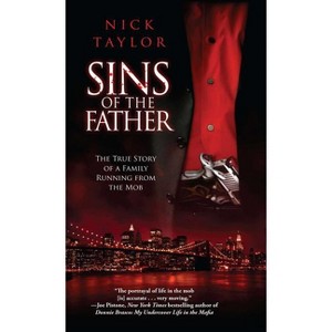 Sins of the Father - by  Nick Taylor (Paperback) - 1 of 1