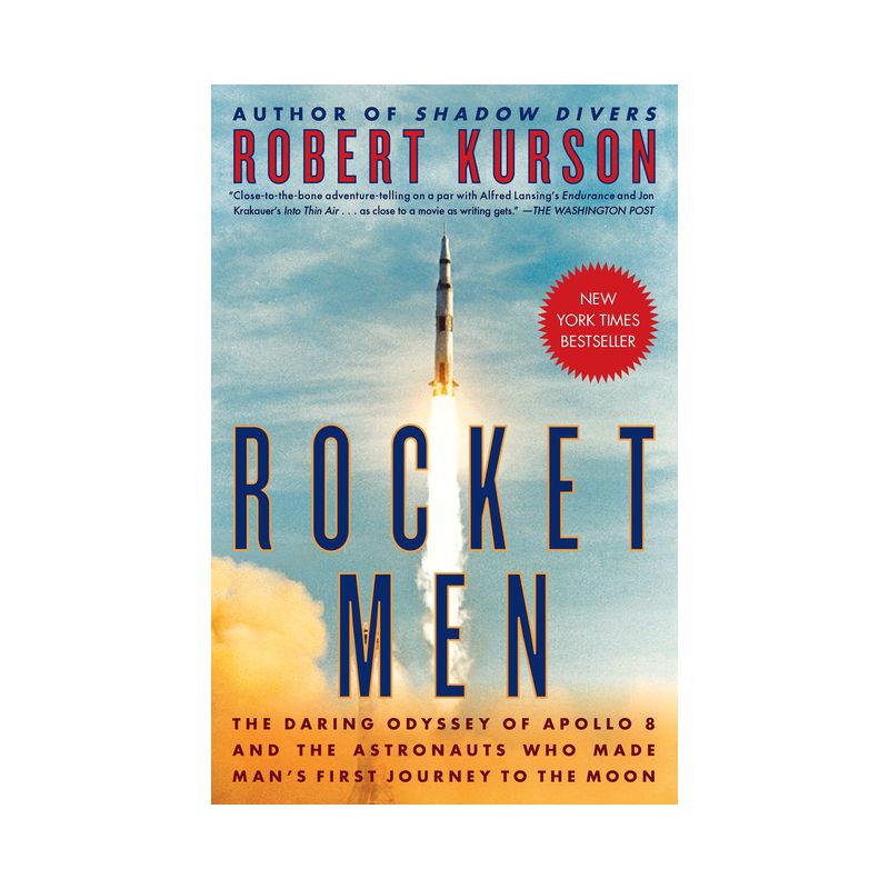 Rocket Men - by  Robert Kurson (Paperback), 1 of 2