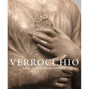 Verrocchio - by  Andrew Butterfield (Hardcover) - 1 of 1
