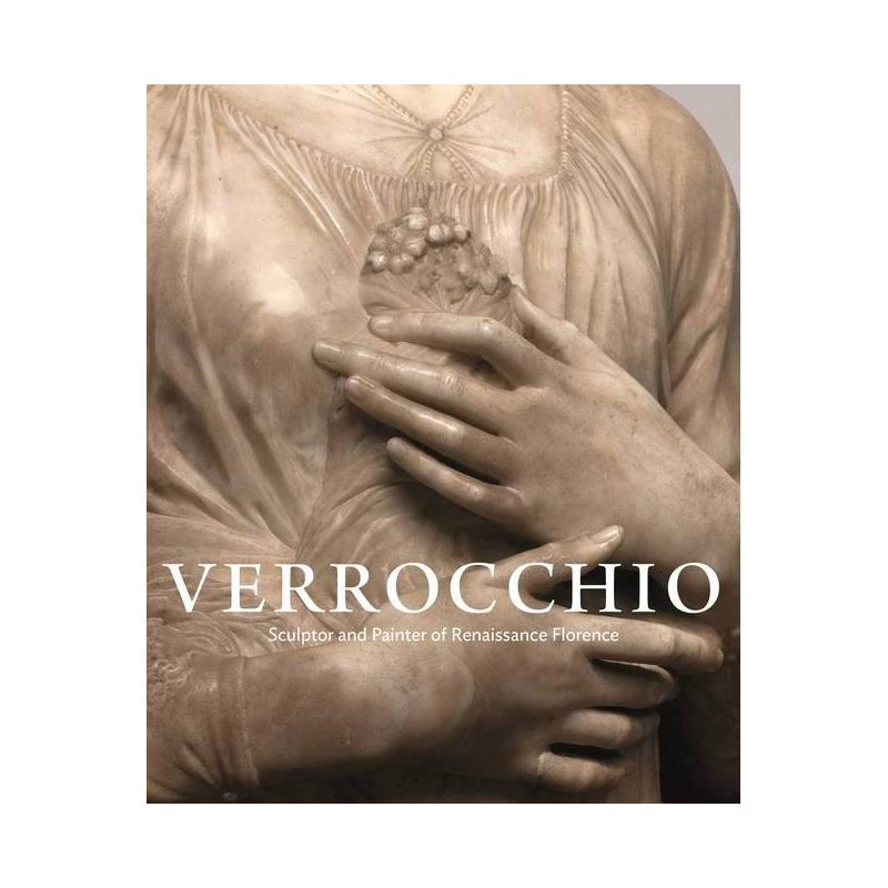 Verrocchio - by  Andrew Butterfield (Hardcover), 1 of 2