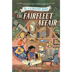 The A&a Detective Agency: The Fairfleet Affair - by  K H Saxton (Paperback) - 1 of 1